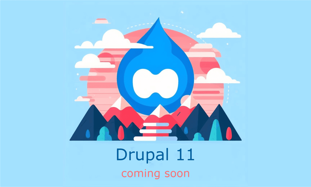 Drupal 11: coming soon